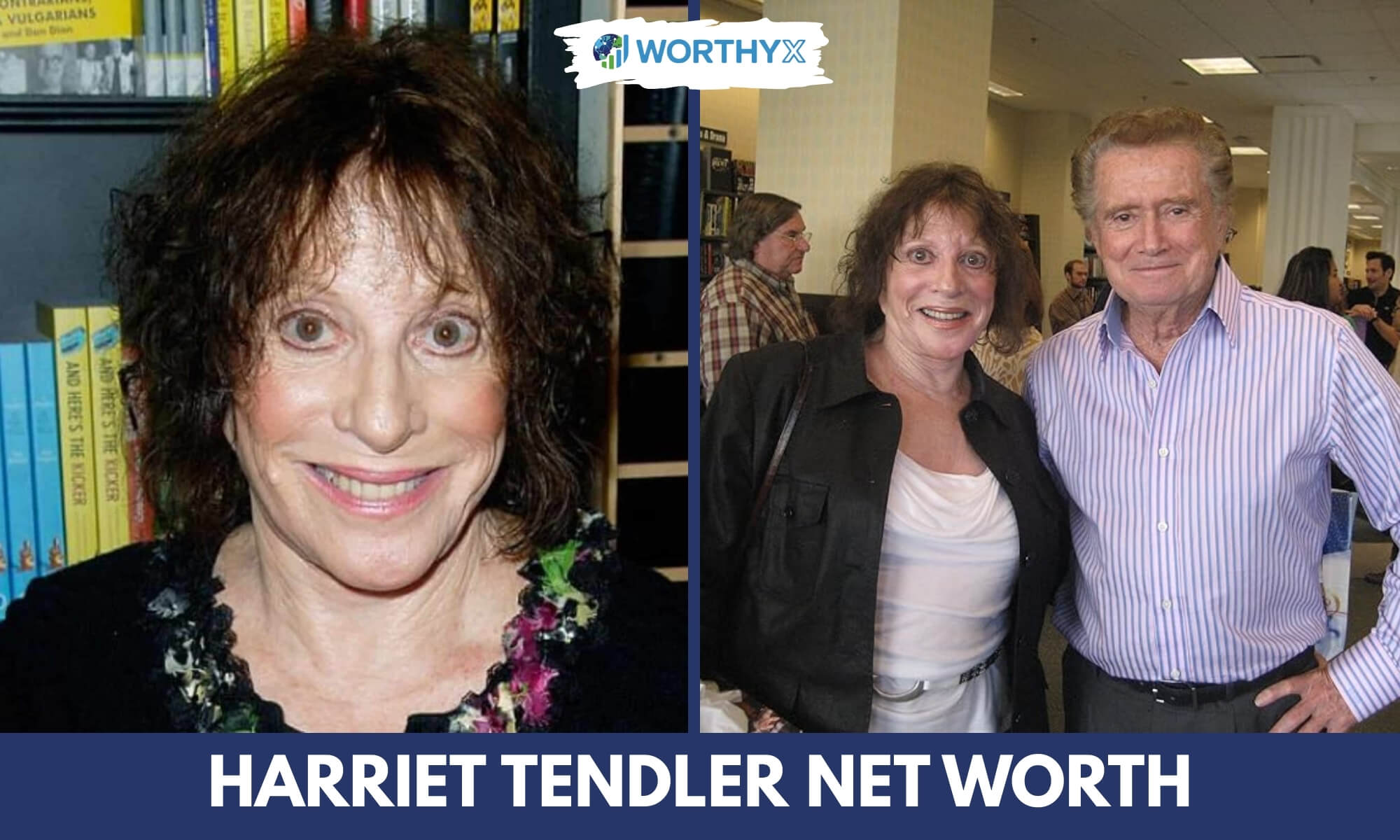 Harriet Tendler Net Worth