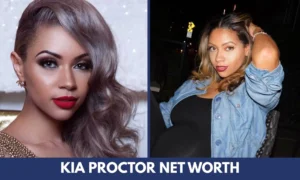 Kia Proctor Net Worth